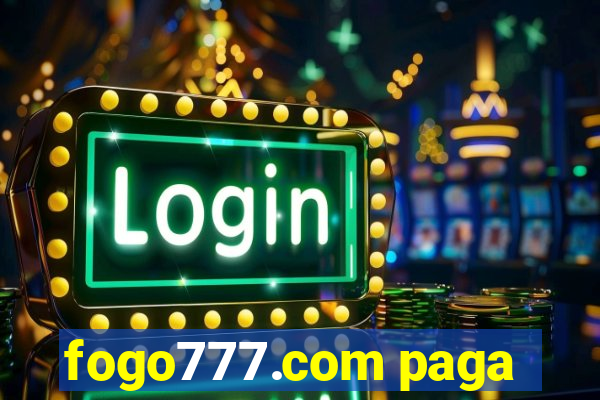 fogo777.com paga